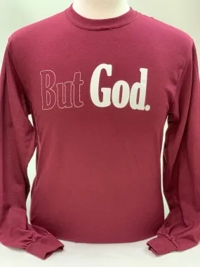 But God T-Shirt - Long Sleeve Whine & White